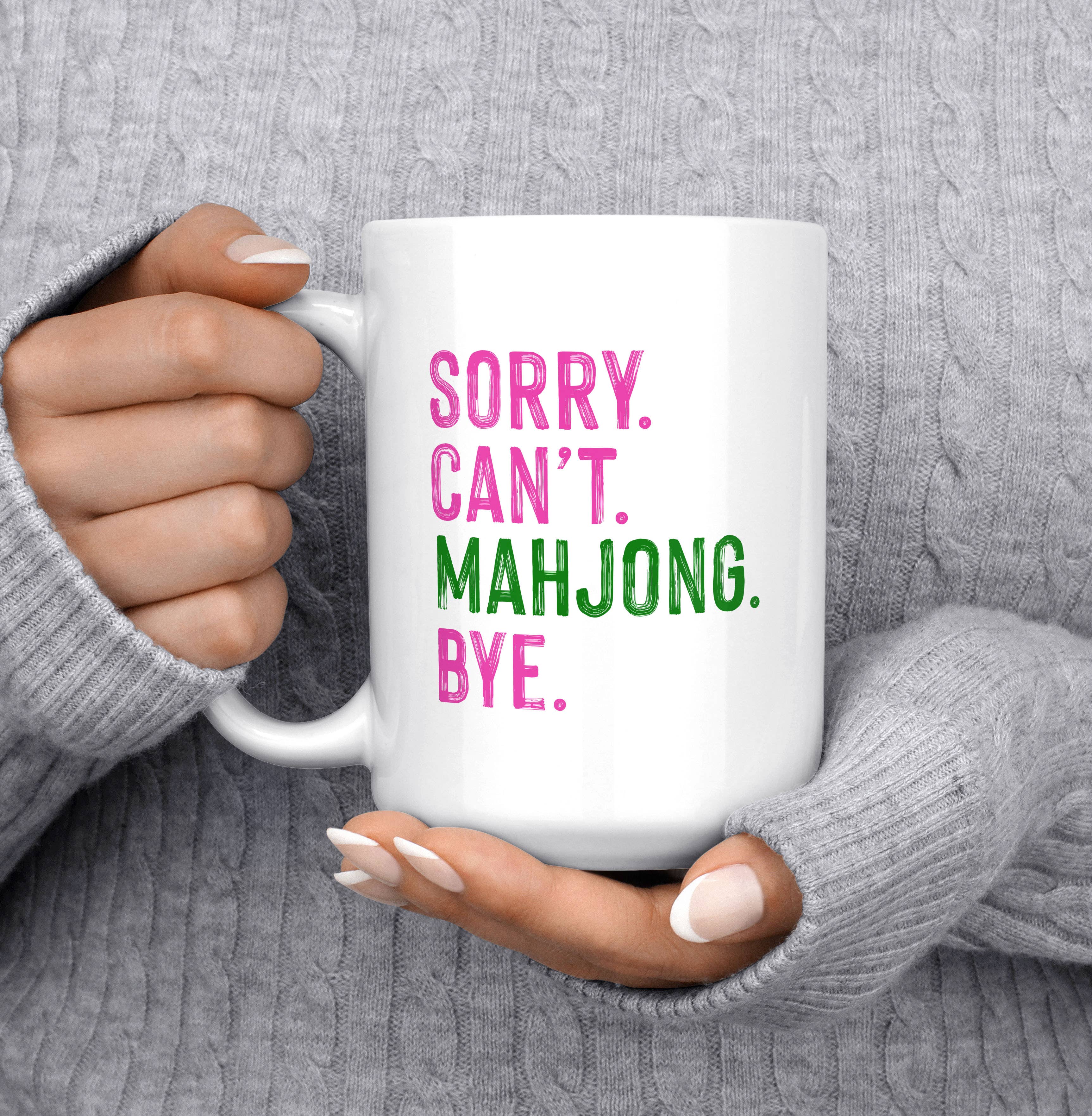 Sorry Can't Mahjong Bye Mahjong Coffee Mug